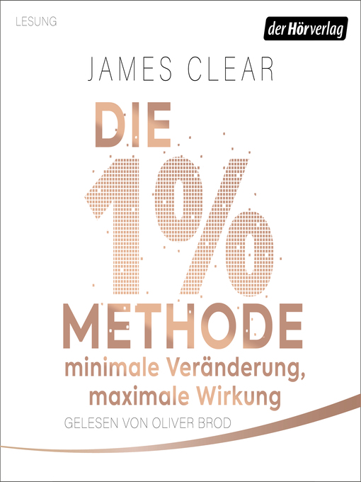 Title details for Die 1%-Methode – Minimale Veränderung, maximale Wirkung by James Clear - Wait list